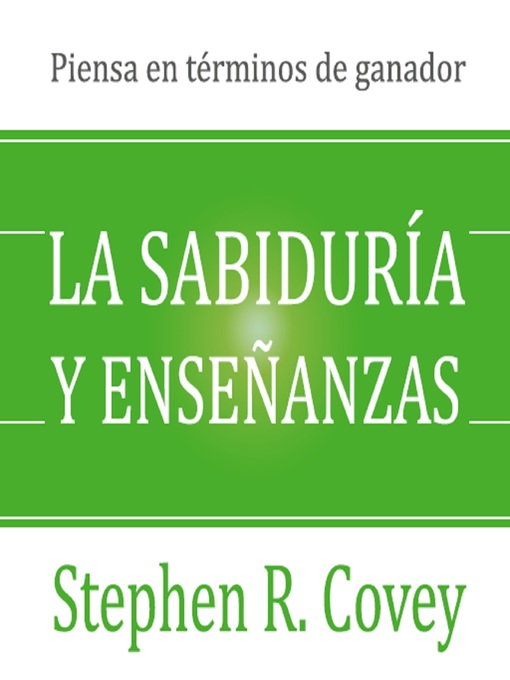 Title details for La sabiduria y ensenanzas by Stephen Covey - Available